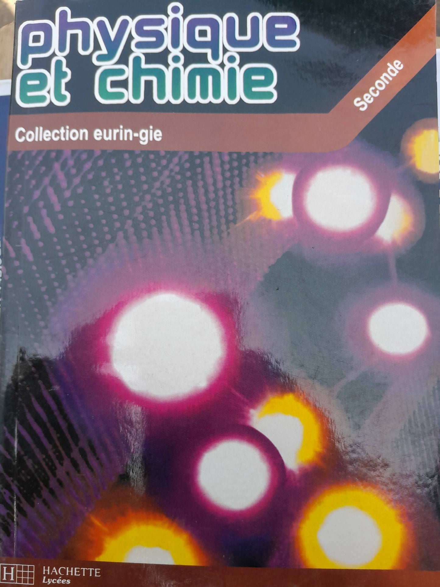 Eurin-gié physique et chimie Seconde 2nd